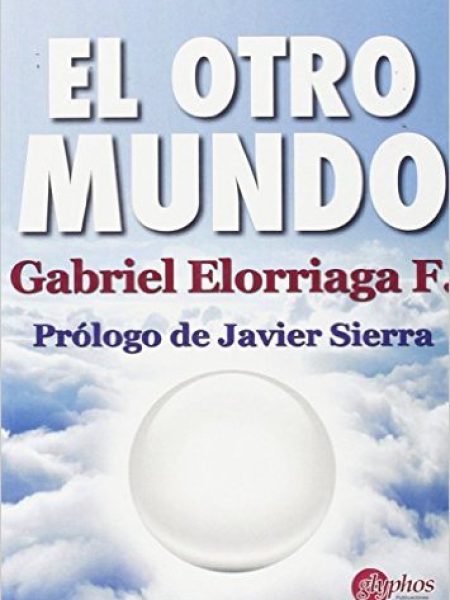 Otro Mundo el-Gabriel Elorriaga