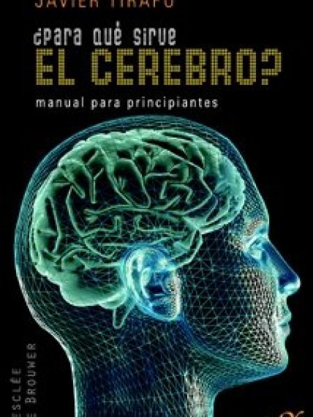 Para Que Sirve el Cerebro-Tirapu Ustárroz Javier