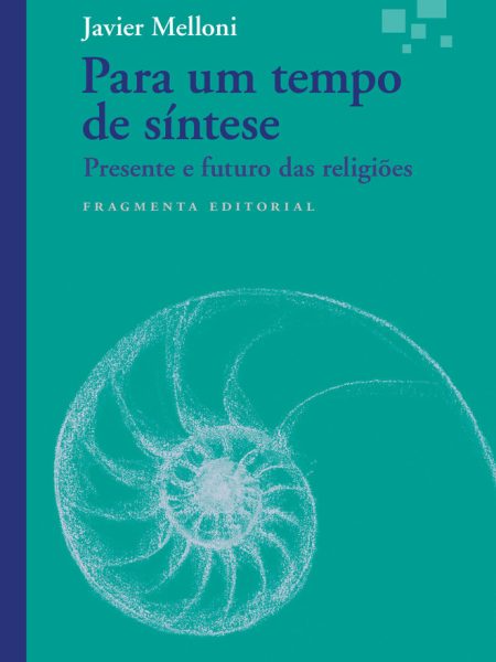 Para Um Tempo de Sintese-Melloni Javier
