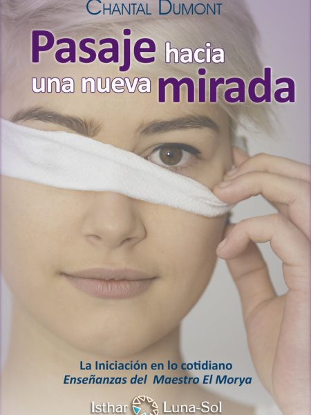 Pasaje Hacia Una Nueva Mirada el-Dumont Chantal