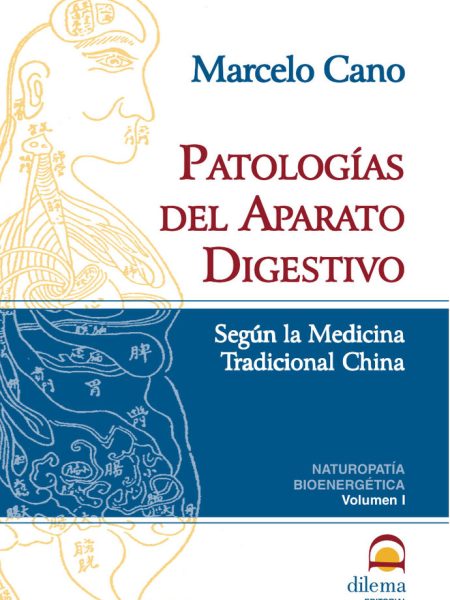 Patologias Del Aparato Digestivo segun Medicina Tradicional-Cano Marcelo