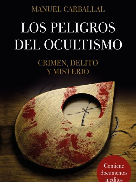 Peligros Del Ocultismo los-Carballal Manuel