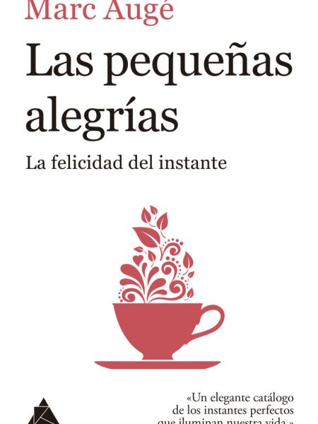 Pequeñas Alegrias las-Augé Marc