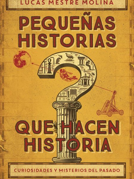 Pequeñas Historias Que Hacen Historia-Mestre Lucas