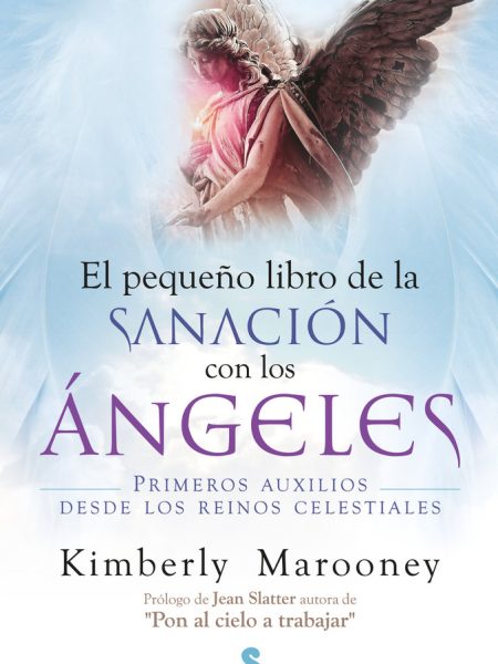 Pequeño Libro de Sanacion con los Angeles-Marooney Kimberley