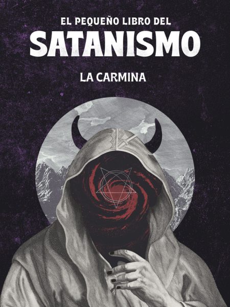 Pequeño Libro Del Satanismo el-La Carmina