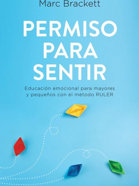 Permiso para Sentir-Brackett Marc