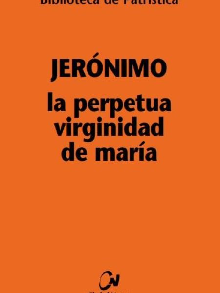 Perpetua Virginidad de Maria la-Jerónimo