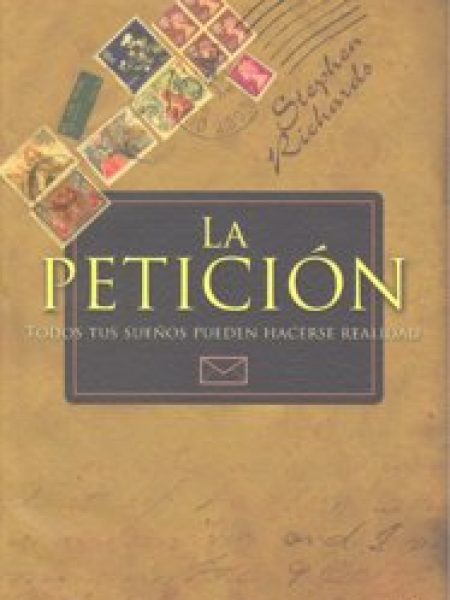 Peticion la Todos los Sueños Pueden Hacerse Realidad-Richards Stephen