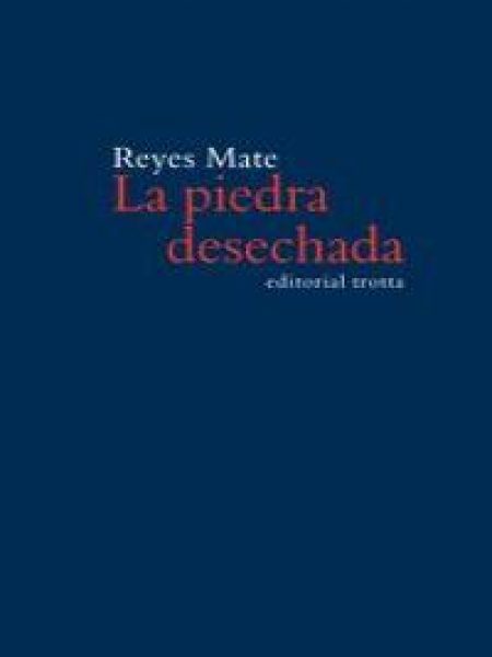 Piedra Desechada la-Mate Reyes
