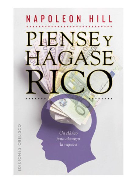 Piense y Hagase Rico-Hill Napoleon