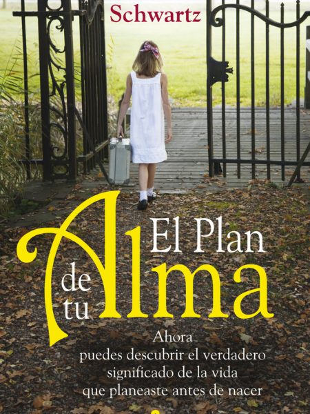 Plan de Tu Alma el-Schwartz Robert