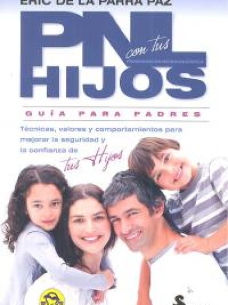 Pnl con Tus Hijos-De la Parra Paz Eric
