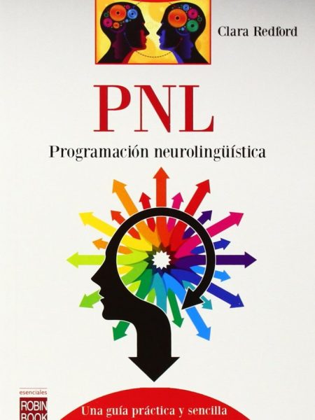Pnl Programacion Neurolinguistica-Redford C.