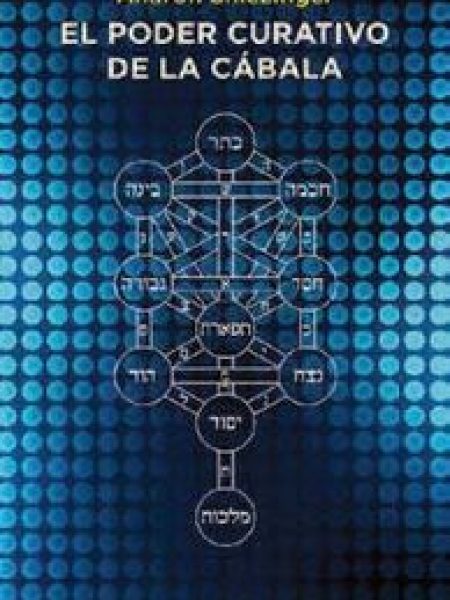 Poder Curativo de la Cabala la-Shlezinger Aharón