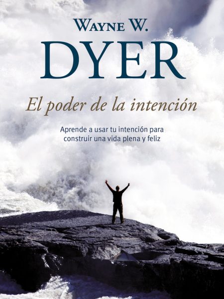 Poder de la Intencion-Dyer Wayne W.