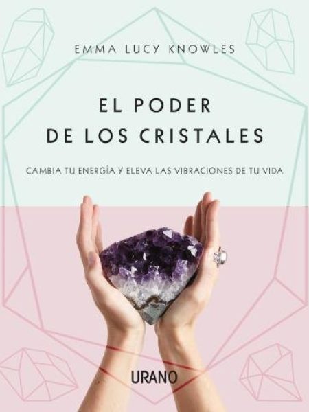 Poder de los Cristales el-Knowles Emma Lucy
