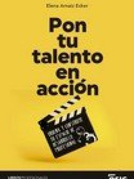 Pon Tu Talento En Accion-Cuesta Teran Alvaro María