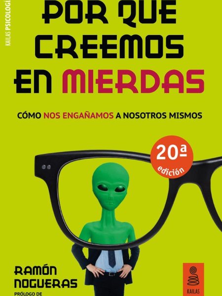 Por Que Creemos En Mierdas-Nogueras Pérez Ramón