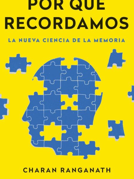 Por Que Recordamos-Charan Ranganath