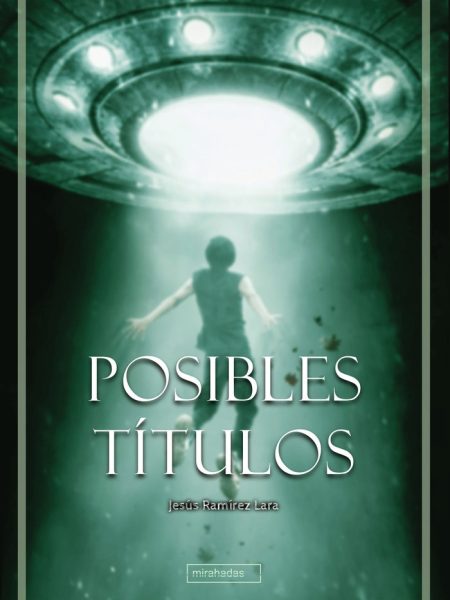 Posibles Titulos-Ramirez Lara Jesus