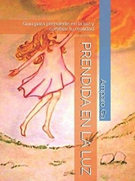 Prendida En la Luz-García Inarejos Amparo