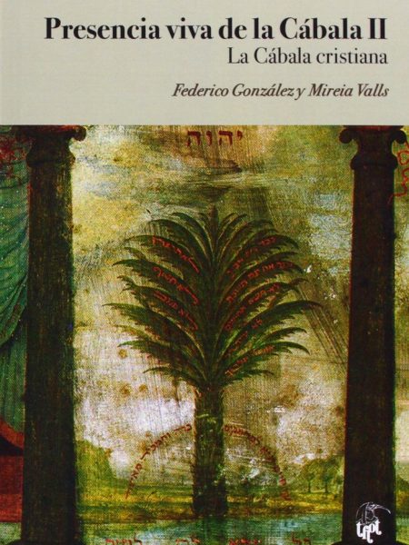 Presencia Viva de la Cabala Ii-González Federico