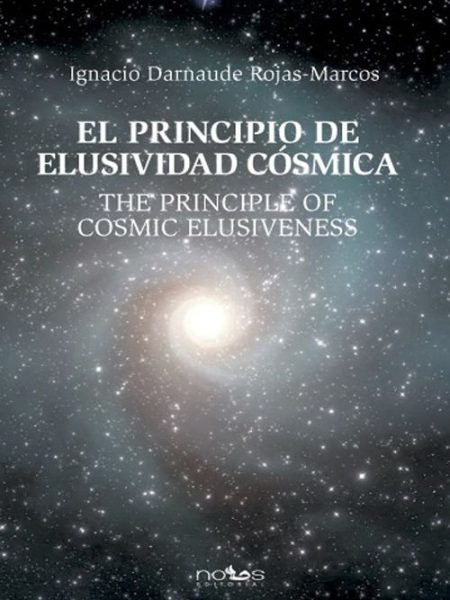 Principio de la Elusividad Cosmica-Darnaude Rojas-marcos Ignacio