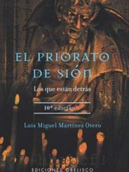 Priorato de Sion los Que Estan Detras-Martínez Otero Luis Miguel
