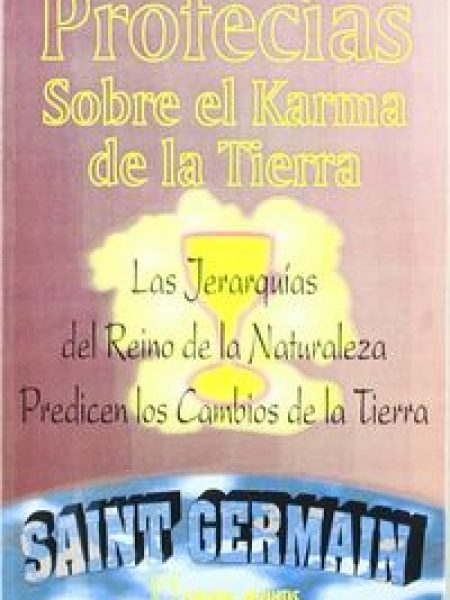 Profecias sobre el Karma de la Tierra-Saint Germain