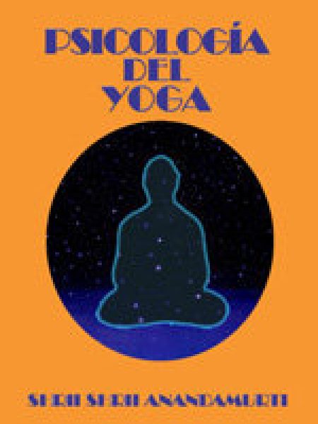 Psicologia Del Yoga-Shrii Shrii Ánandamúrti