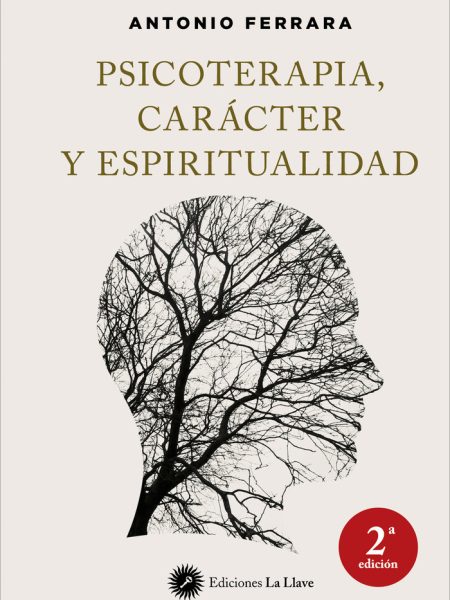 Psicoterapia Caracter y Espiritualidad-Ferrara Antonio