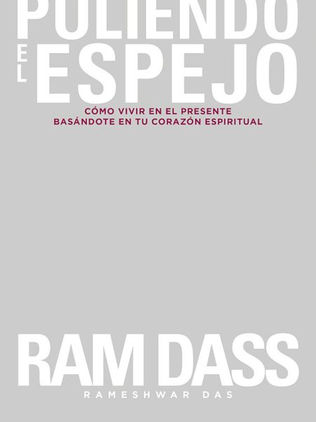 Puliendo el Espejo-Dass Ram