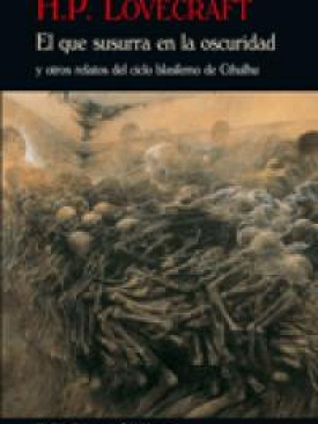 Que Susurra En la Oscuridad el-Lovecraft Howard Phillips
