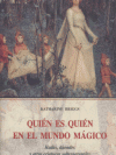 Quien Es Quien En el Mundo Magico-Briggs Katharine