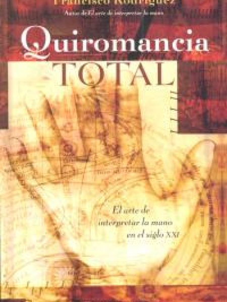Quiromancia Total-Rodríguez Ríos Francisco