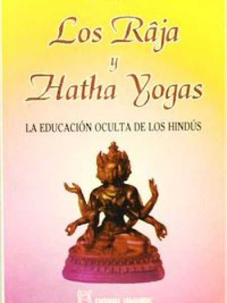 Raja y Hatha Yogas los-Wood