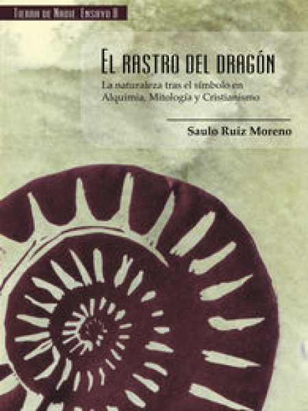Rastro Del Dragon-Ruiz Moreno Saulo