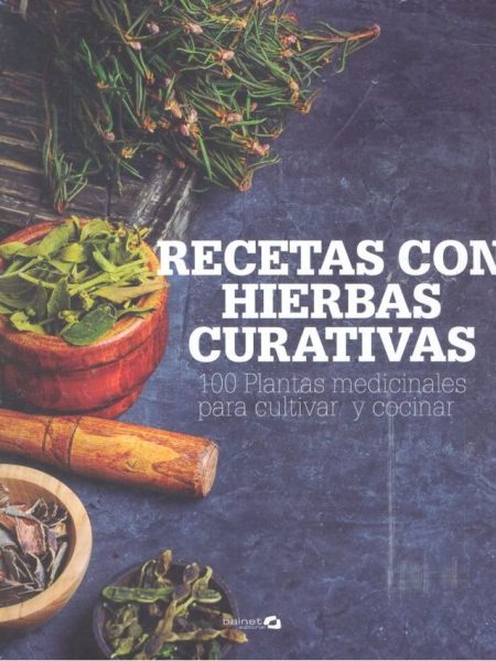 Recetas con Hierbas Curativas-Neals Yard Reme