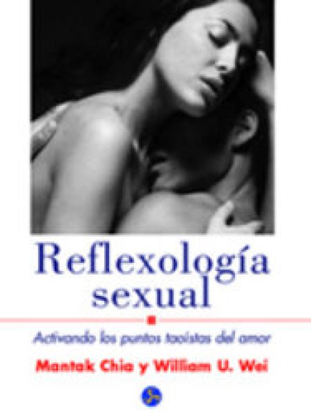 Reflexologia Sexual-Chia Mantak