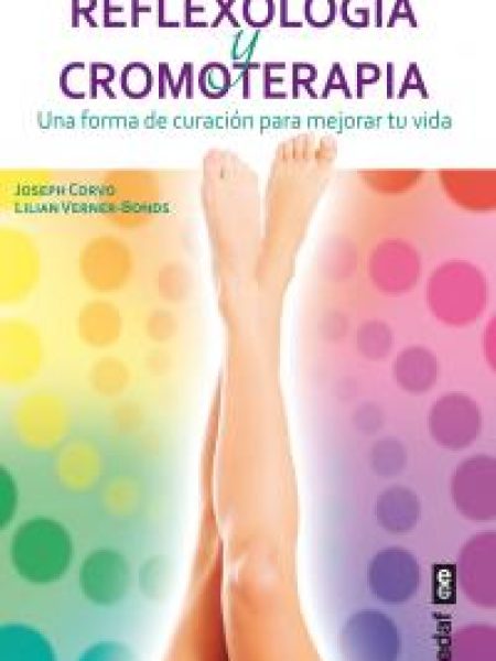 Reflexologia y Cromoterapia-Corvo Joseph