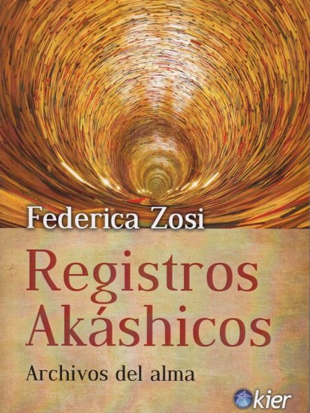 Registros Akashicos Archivos Del Alma-Zosi Federica