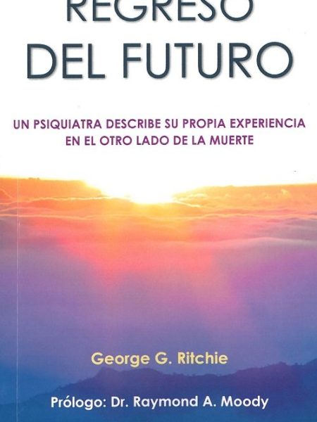 Regreso Del Futuro-G. Ritchie George