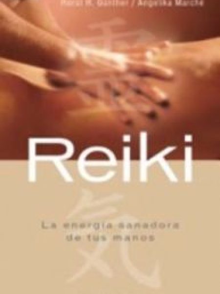 Reiki la Energia Sanadora de Tus Manos Salud 3843-Günter Horst H.
