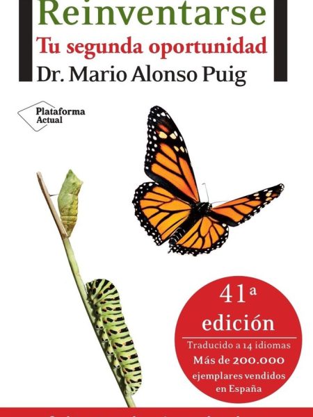 Reinventarse Tu Segunda Oportunidad Nueva Edicion-Dr. Mario Alonso Puig