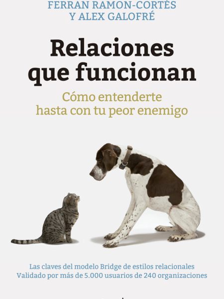 Relaciones Que Funcionan Como Entenderte Hasta con Tu Peor-Ramon-cortés Ferran