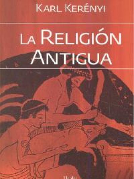 Religion Antigua la-Kerényi Karl