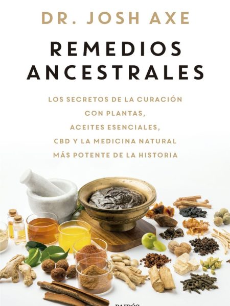 Remedios Ancestrales-Josh Axe