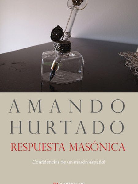 Respuesta Masonica-Hurtado Amando