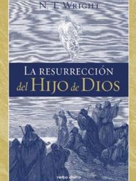 Resurreccion Del Hijo de Dios la-Wright N. T.